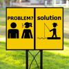 Fishing solution problem Yard Sign