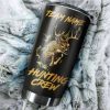 Deer Hunting Crew Custom Team name Stainless Steel Tumbler Cup Personalized Hunting gift for Hunting Team 1PC