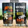 Personalized Fishing Papa Ttz1112016 Stainless Steel Tumbler
