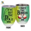 Personalized Fishing Couple Husband Wife I’Ve Got The Pole Custom Fishing Wine Tumbler