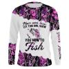 Pink muddy girl camo let this girl show you how to fish fishing shirts for women Performance Long Sleeve Customize name personalized shirt for men, women and Kid – NQS1100